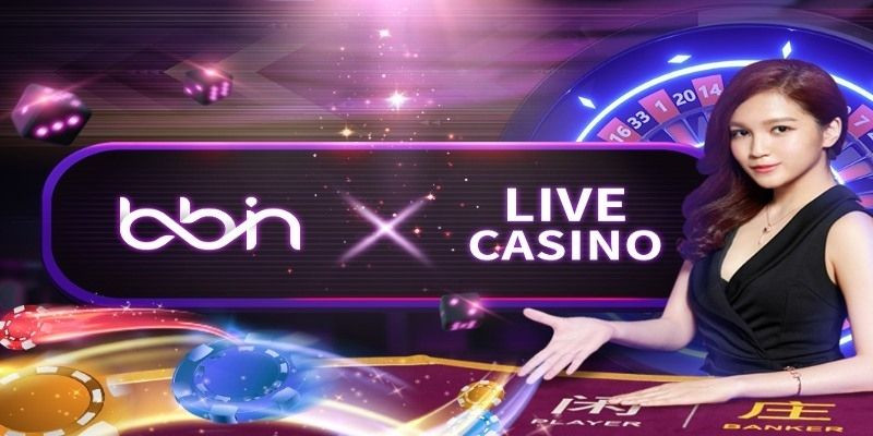 Kinh nghiệm BBIN Live Casino BJ888 người chơi