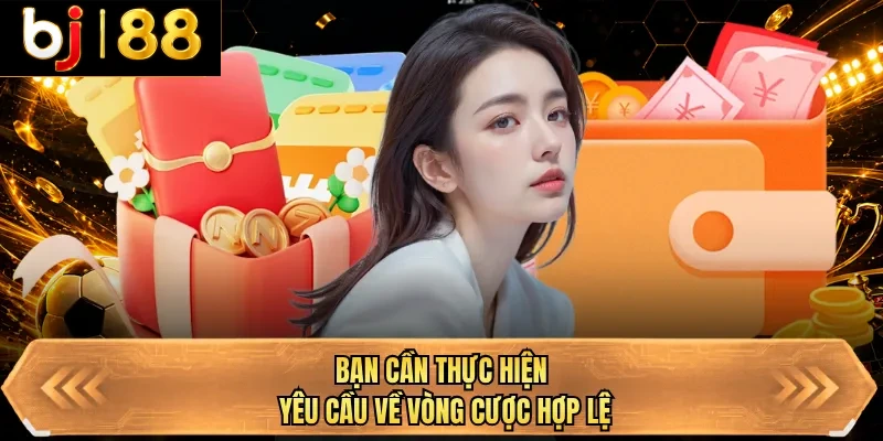 ban can thuc hien yeu cau ve vong cuoc hop le