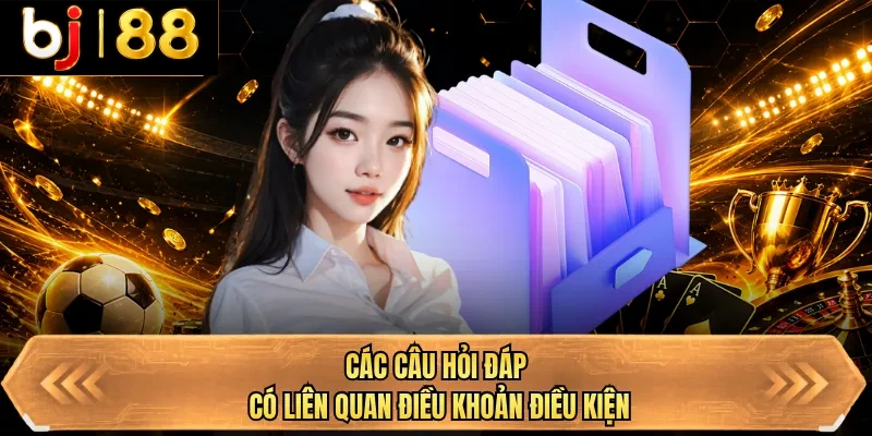 cac cau hoi dap co lien quan dieu khoan dieu kien