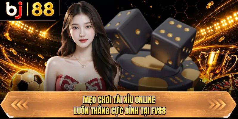 meo choi tai xiu online luon thang cuc dinh tai bj88