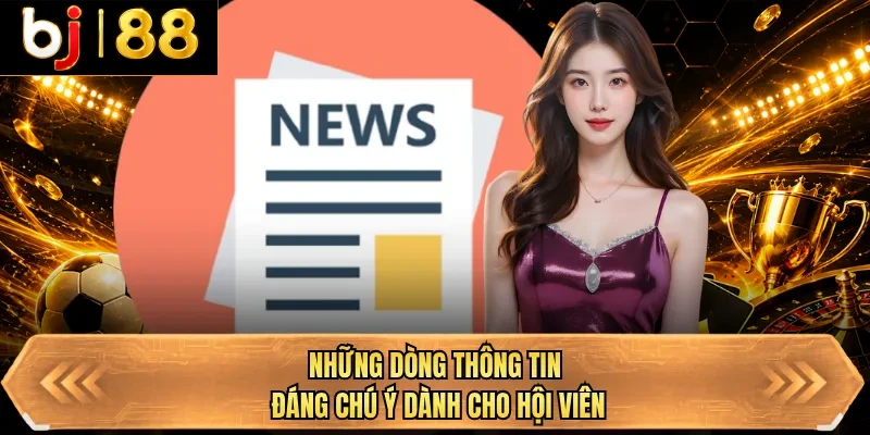 nhung dong thong tin dang chu y danh cho hoi vien nhung dong thong tin dang chu y danh cho hoi vien