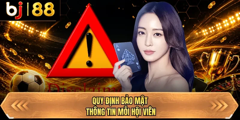 quy dinh bao mat thong tin moi hoi vien quy dinh bao mat thong tin moi hoi vien