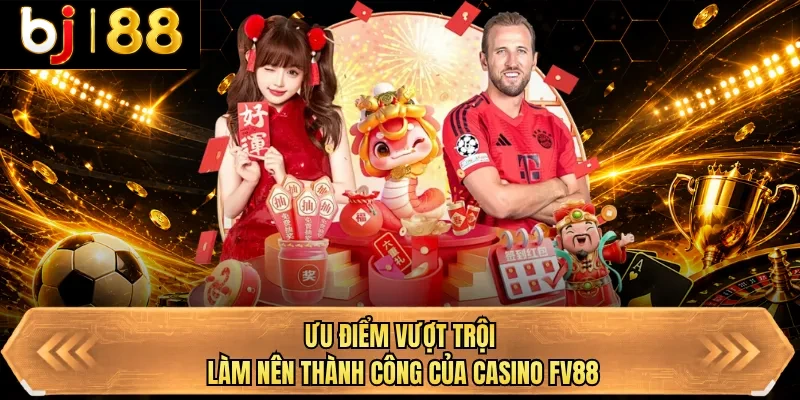 uu diem vuot troi lam nen thanh cong cua casino bj88